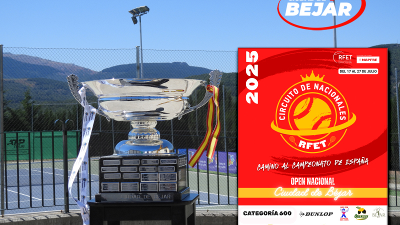 A TAN SOLO 11 DÍAS PARA CERRAR LA INSCRIPCIÓN DEL OPEN NACIONAL DE TENIS CIUDAD DE BÉJAR